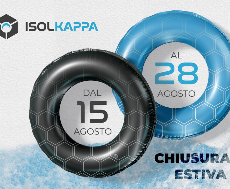 Isolkappa Informa, chiusura estiva dal 15 al 28 agosto